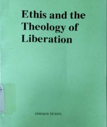 ETHICS AND THE THEOLOGY OF LIBERATION