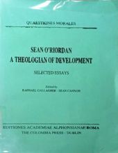 SEAN O'riordan A THEOLOGIAN OF DEVELOPMENT