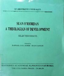 SEAN O'riordan A THEOLOGIAN OF DEVELOPMENT