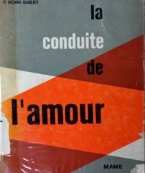 LA CONDUITE DE L'amour