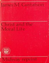 CHRIST AND THE MORAL LIFE 