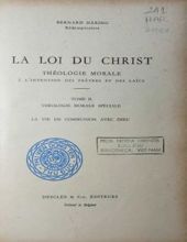 LA LOI DU CHRIST. VOL. II. THÉOLOGIE MORALE SPÉCIALE