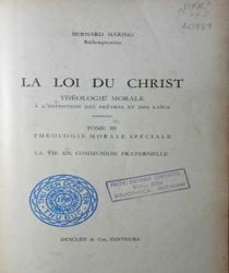 LA LOI DU CHRIST. VOL. III. THÉOLOGIE MORALE SPÉCIALE