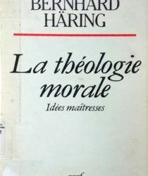 LA THÉOLOGIE MORALE