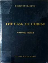 THE LAW OF CHRIST: VOL. 3. SPECIAL MORAL THEOLOGY