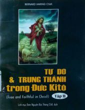 TỰ DO VÀ TRUNG THÀNH TRONG ĐỨC KITÔ. TẬP II