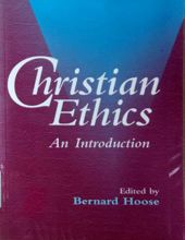 CHRISTIAN ETHICS: AN INTRODUCTION