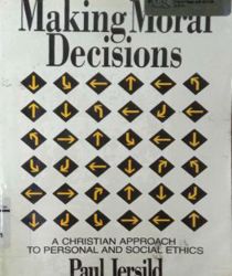 MAKING MORAL DECISIONS