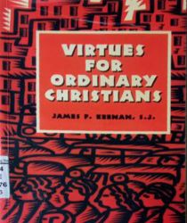 VIRTUES FOR ORDINARY CHRISTIANS