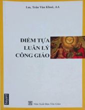 ĐIỂM TỰA LUÂN LÝ CÔNG GIÁO