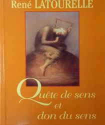 QUÊTE DE SENS ET DON DU SENS