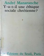 Y-A-T-IL UNE ÉTHIQUE SOCIALE CHRÉTIENNE