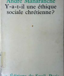 Y-A-T-IL UNE ÉTHIQUE SOCIALE CHRÉTIENNE