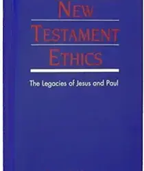 NEW TESTAMENT ETHICS