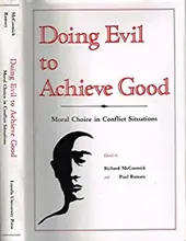 DOING EVIL TO ACHIEVE GOOD