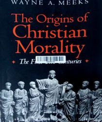 THE ORIGINS OF CHRISTIAN MORALITY