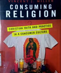 CONSUMING RELIGION