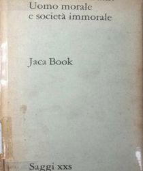 UOMO MORALE E SOCIETÀ IMMORALE