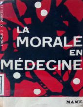 LA MORALE EN MÉDECINE