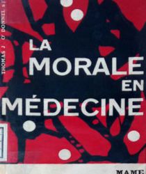 LA MORALE EN MÉDECINE