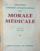 DEUXIÈME CONGRÈS INTERNATIONAL DE MORALE MÉDICALE