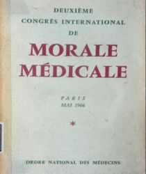 DEUXIÈME CONGRÈS INTERNATIONAL DE MORALE MÉDICALE