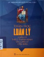 THẦN HỌC LUÂN LÝ: LUÂN LÝ THEO THÁNH KINH VÀ LUÂN LÝ CĂN BẢN