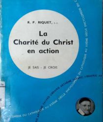 LA CHARITÉ DU CHRIST EN ACTION