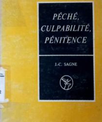 PÉCHÉ, CULPABILITÉ, PÉNITENCE