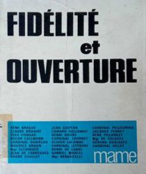 FIDÉLITÉ ET OUVERTURE