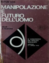 MANIPOLAZIONE E FUTURO DELL'uomo