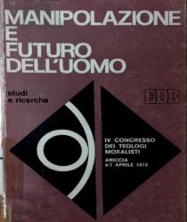 MANIPOLAZIONE E FUTURO DELL'uomo