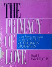 THE PRIMACY OF LOVE