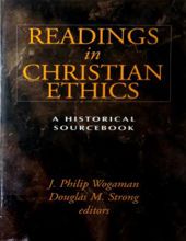 READINGS IN CHRISTIAN ETHICS