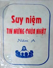 SUY NIỆM TIN MỪNG CHÚA NHẬT NĂM A