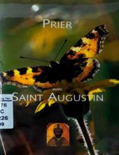 PRIER AVEC SAINT AUGUSTIN: LES CONFESSIONS 