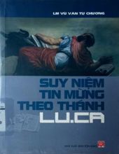 SUY NIỆM TIN MỪNG THEO THÁNH LU-CA