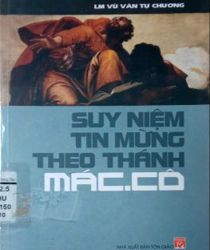 SUY NIỆM TIN MỪNG THEO THÁNH MÁC-CÔ