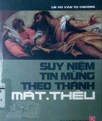 SUY NIỆM TIN MỪNG THEO THÁNH MÁT-THÊU