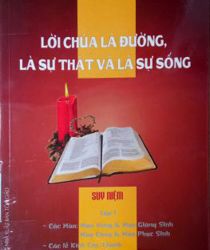 LỜI CHÚA LÀ ĐƯỜNG, LÀ SỰ THẬT VÀ LÀ SỰ SỐNG