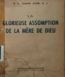 LA GLORIEUSE ASSOMPTION DE LA MÈRE DE DIEU