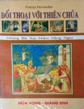 ĐỐI THOẠI VỚI THIÊN CHÚA: NHỮNG BÀI SUY NIỆM HÀNG NGÀY