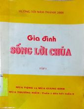 GIA ĐÌNH SỐNG LỜI CHÚA: MÙA VỌNG VÀ MÙA GIÁNG SINH; MÙA THƯỜNG NIÊN: TUẦN 1 ĐẾN HẾT TUẦN 9