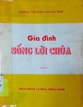 GIA ĐÌNH SỐNG LỜI CHÚA: MÙA CHAY VÀ MÙA PHỤC SINH