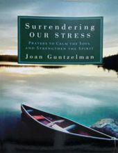 SURRENDERING OUR STRESS 