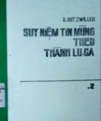 SUY NIỆM TIN MỪNG THEO THÁNH LU-CA