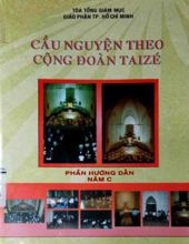 CẦU NGUYỆN THEO CỘNG ĐOÀN TAIZÉ