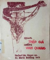 QUA THẬP GIÁ ĐẾN VINH QUANG