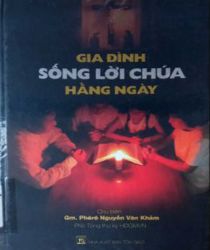 GIA ĐÌNH SỐNG LỜI CHÚA HẰNG NGÀY