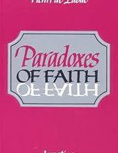 PARADOXES OF FAITH